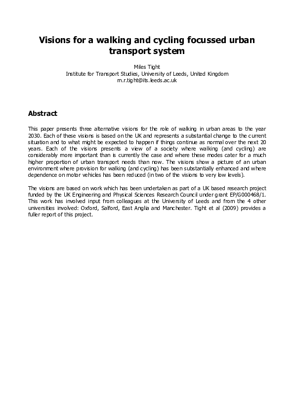 Visions for a walking and cycling focussed urban transport system