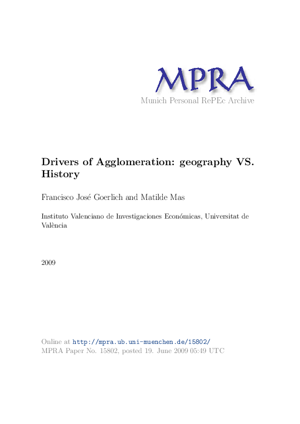 (PDF) Drivers of Agglomeration Geography vs History Matilde Mas