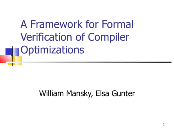(PDF) A Framework for Formal Verification of Compiler Optimizations