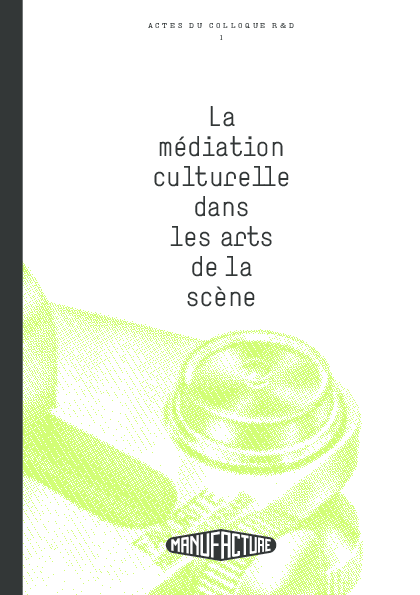 Pdf La Mediation Culturelle Dans Les Arts De La Scene Vincent Brayer And Anne Catherine Sutermeister Academia Edu