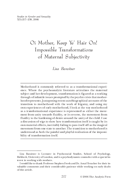 Oi Mother, Keep Ye' Hair On! Impossible Transformations of Maternal Subjectivity