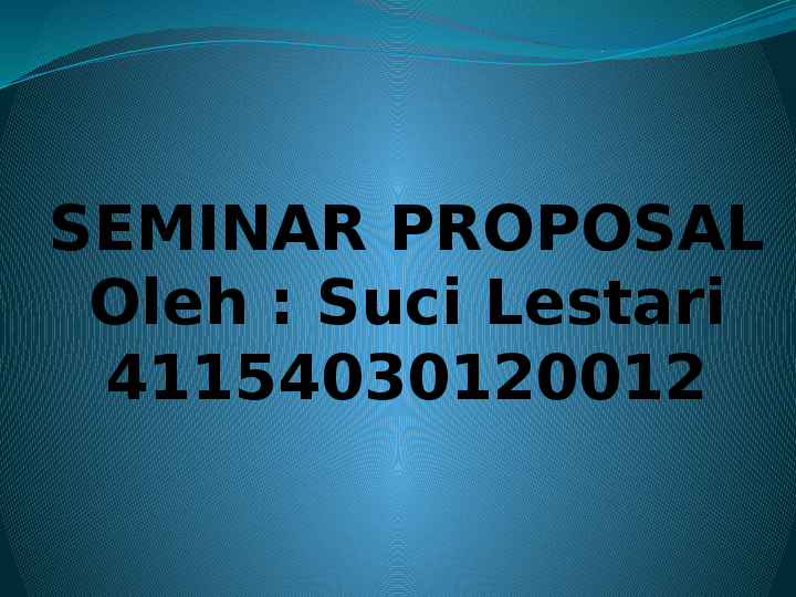 (PPT) SEMINAR PROPOSAL power point Yanti Haryanti