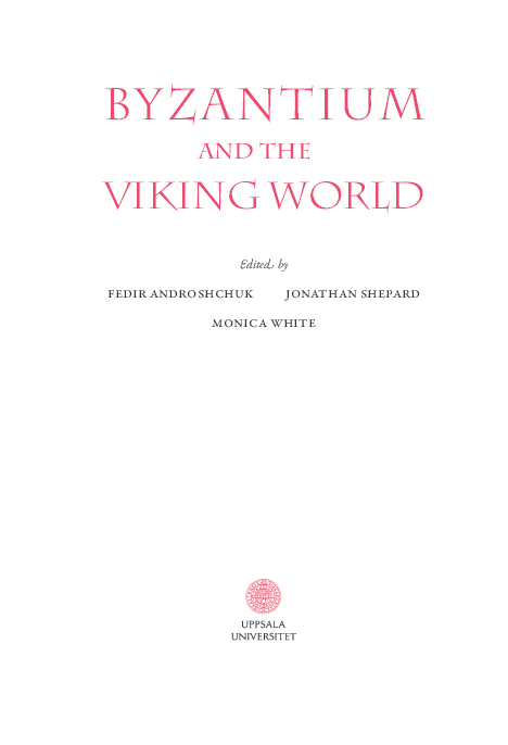 (PDF) Byzantium and the Viking World (Acta Universitatis Upsaliensis ...