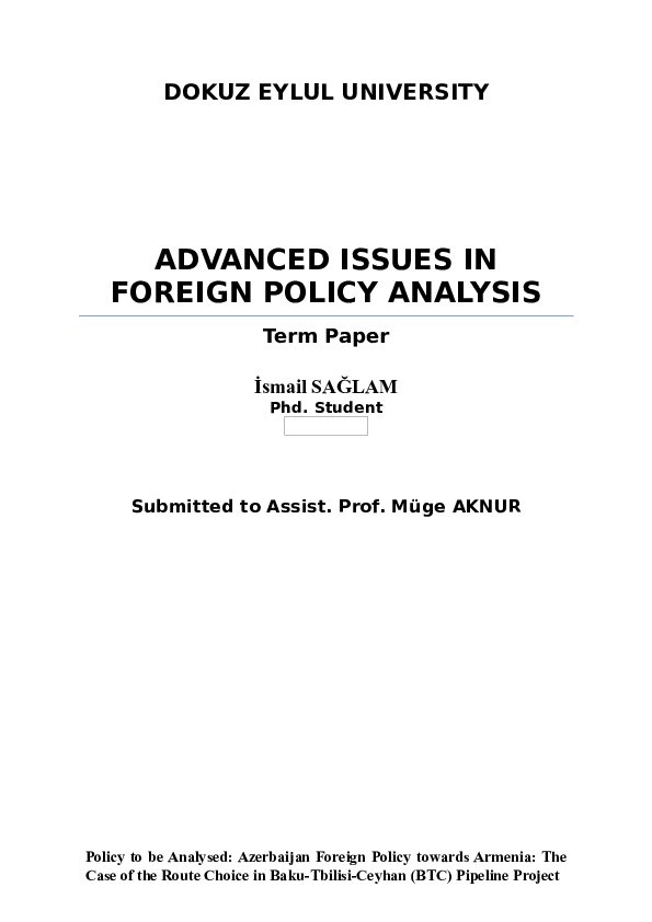 (Policy Analysis by Realism and Constructivism) Azerbaijan Foreign Policy towards Armenia: The Case of the Route Choice in Baku-Tbilisi-Ceyhan (BTC) Pipeline Project