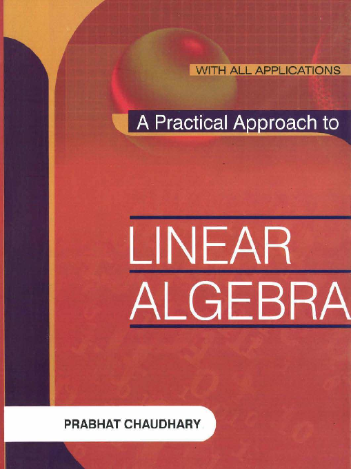 PDF) A Practical Approach to Linear Algebra Prabhat Chaudhary