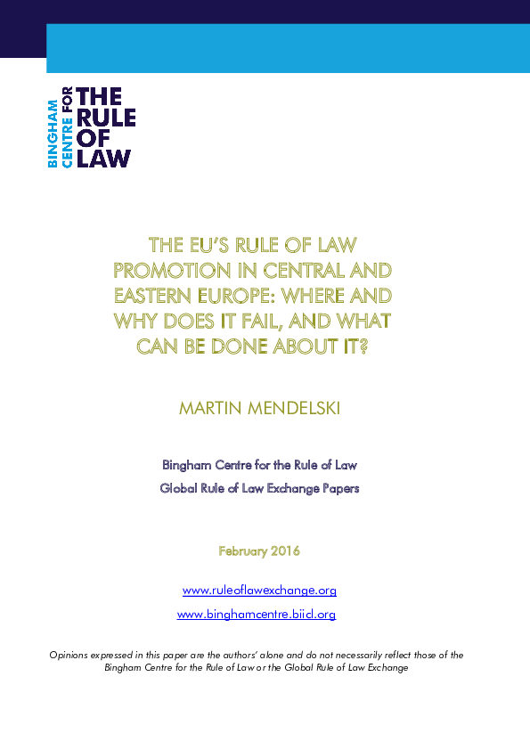 THE EU'S RULE OF LAW PROMOTION IN CENTRAL AND EASTERN EUROPE: WHERE AND ...