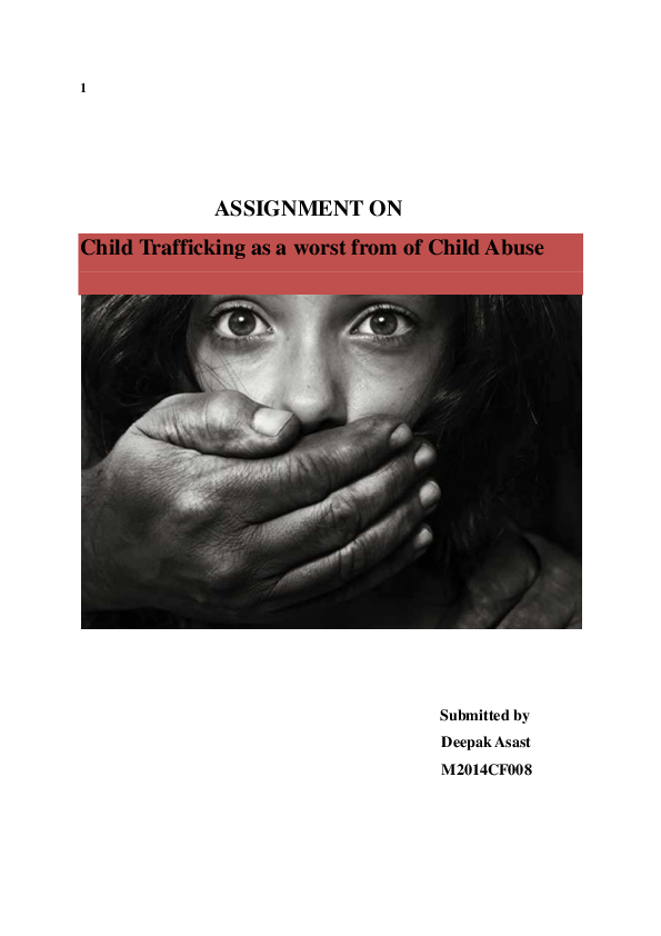 (PDF) Child Trafficking as a worst from of Child Abuse Deepak Asast