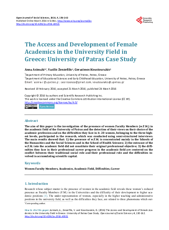 Asimaki, A., Zenzefilis, V., & Koustourakis, G. (2016). The access and development of female Academics in the university field in Greece. University of Patras case study. Open Journal of Social Sciences, 4(3), 150-162