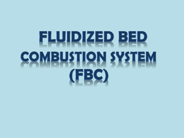 (PDF) Fluidized Bed Combustion System Fbc alen markaryan Academia.edu