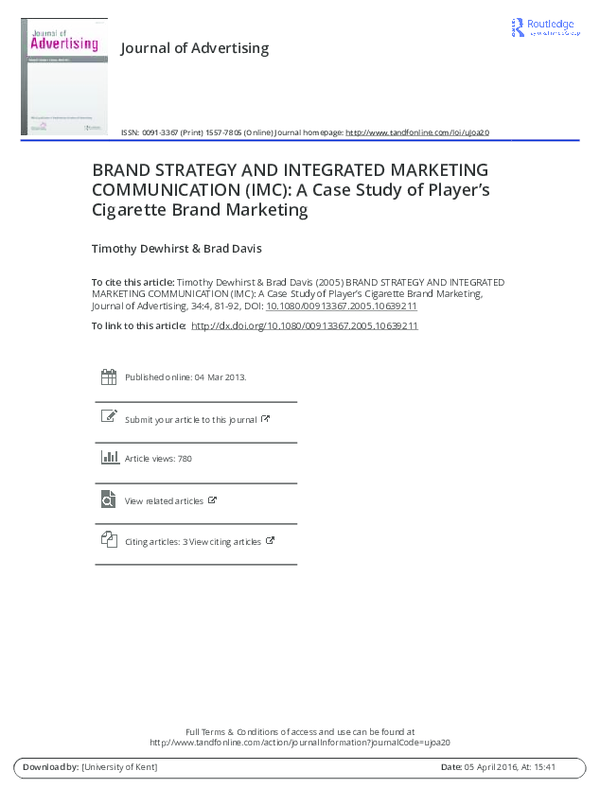 Journal of Advertising BRAND STRATEGY AND INTEGRATED MARKETING COMMUNICATION (IMC): A Case Study of Player's Cigarette Brand Marketing
