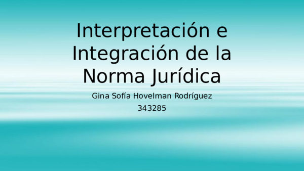 (PPT) Interpretacion e Integracion de la Norma Juridica