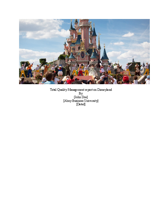 Doc Total Quality Management Report On Disneyland Hira Ejaz Ahmed Shaikh Academia Edu