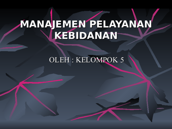 Ppt Konsep Kebidanan Ismatul Khasanah Academia Edu