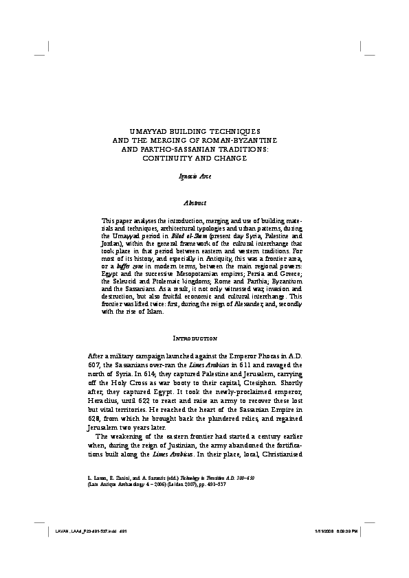 UMAYYAD BUILDING TECHNIQUES AND THE MERGING OF ROMAN-BYZANTINE AND PARTHO-SASSANIAN TRADITIONS: CONTINUITY AND CHANGE