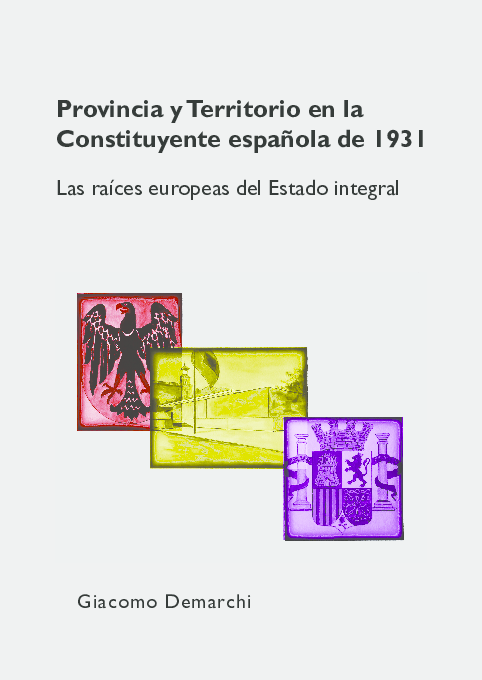 (PDF) Provincia y Territorio en la Constituyente española de 1931. Las ...
