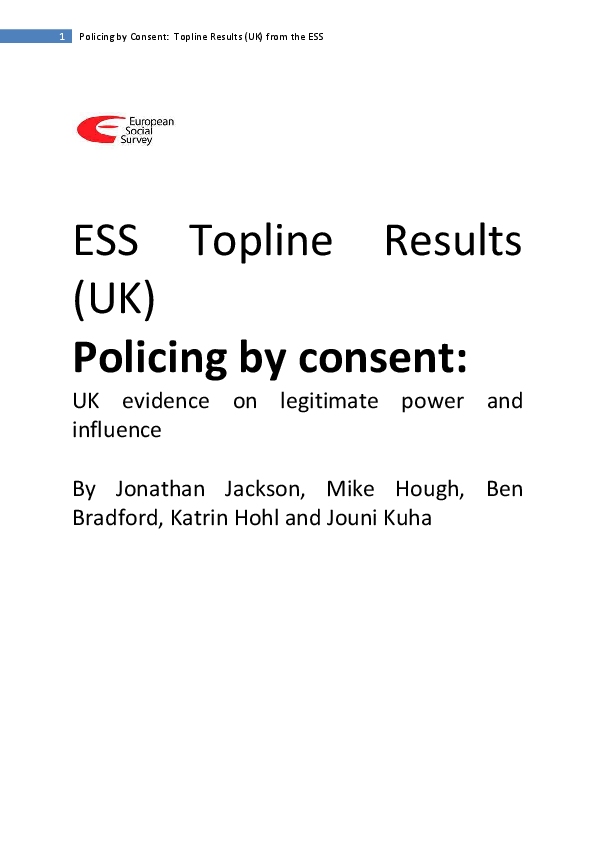 (PDF) Policing by consent | Mike Hough, Jonathan Jackson, and Ben