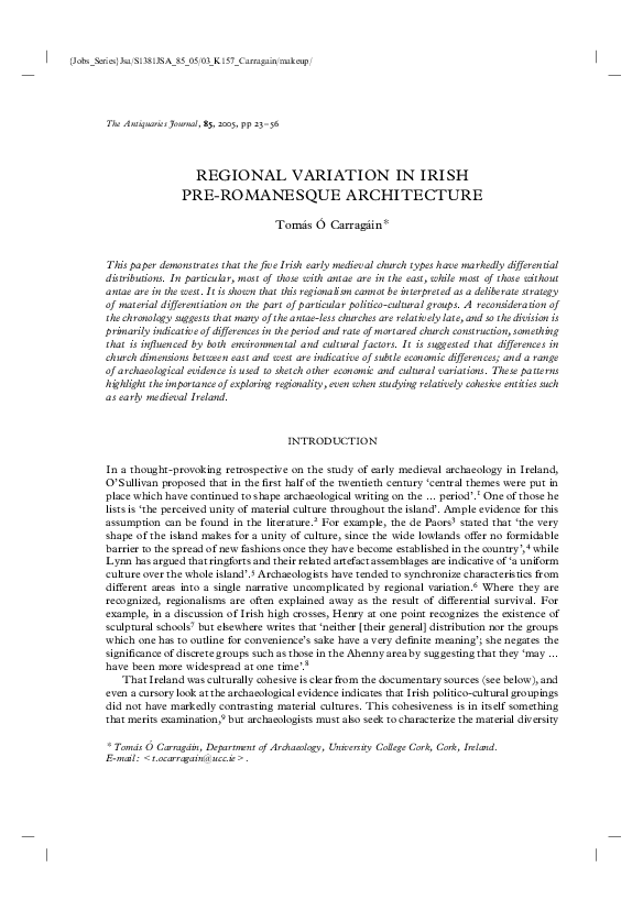 'Regional Variation in Early Irish Architecture' Antiquaries Journal 2005