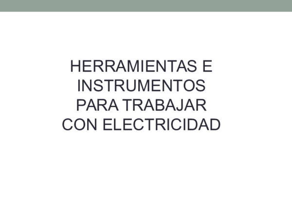 PPT) HERRAMIENTAS PARA ELECTRICIDAD | karen guillen - Academia.edu