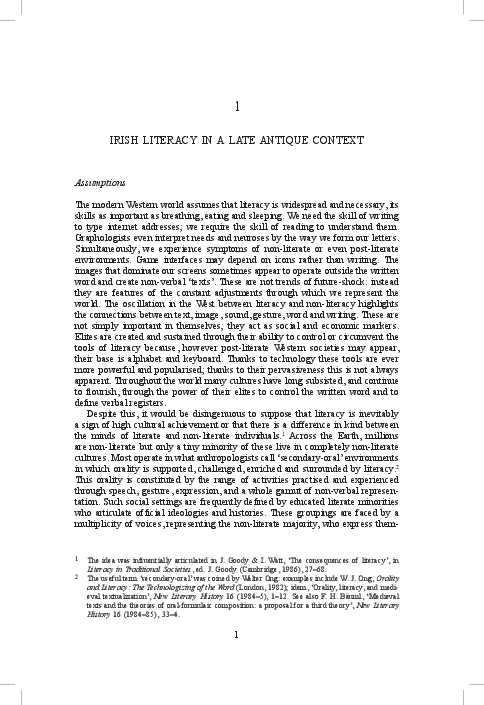 Literacy and Identity in Early Medieval Ireland, Studies in Celtic History 33 (Woodbridge: Boydell & Brewer 2013) vii + 238 (chapter 1 available for download; link to publisher's site for further information)