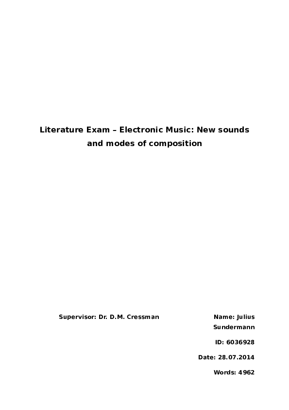 Electronic Music: New sounds and modes of composition