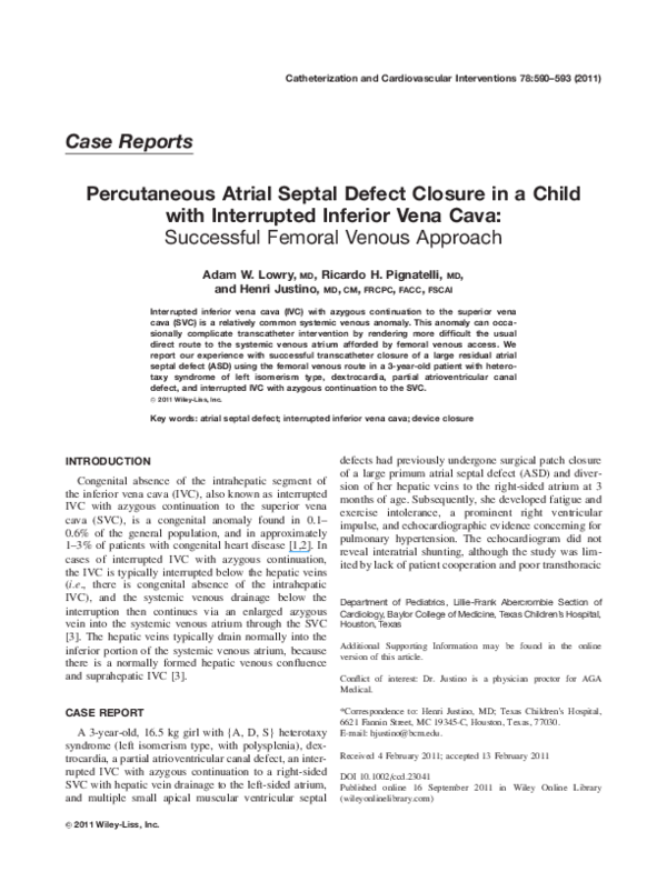 Pdf Percutaneous Atrial Septal Defect Closure In A Child With Interrupted Inferior Vena Cava Successful Femoral Venous Approach Adam Lowry Academia Edu academia edu