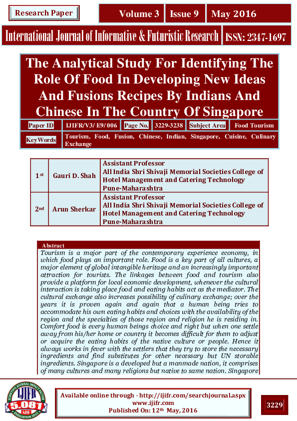 Pdf The Analytical Study For Identifying The Role Of Food In Developing New Ideas And Fusions Recipes By Indians And Chinese In The Country Of Singapore Ijifr Journal Academia Edu