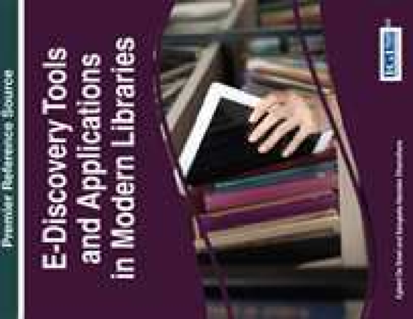 E-Discovery Tools and Applications in Modern Libraries