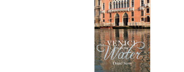 Venice from the Water: Architecture and Myth in an Early Modern City