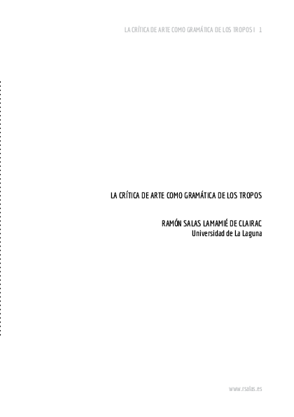 LA CRÍTICA DE ARTE COMO GRAMÁTICA DE LOS TROPOS Ramón Salas Lamamié