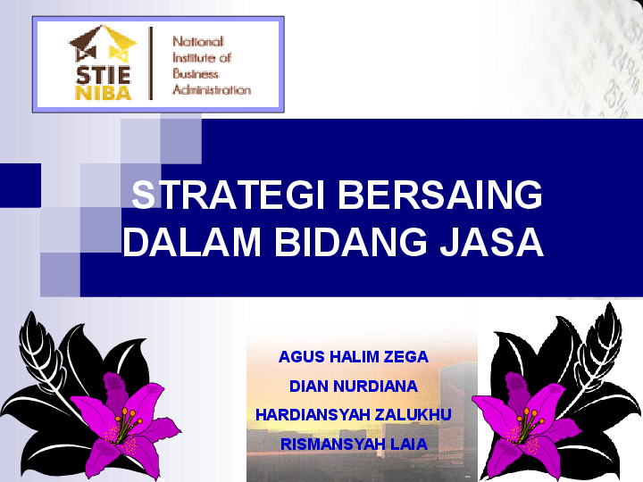 Ppt Strategi Bersaing Dalam Bidang Jasa Ppt Strategi Bersaing Dalam Bidang Jasa