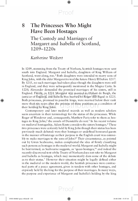 The Princesses Who Might have been Hostages: The Custody and Marriages of Margaret and Isabella of Scotland, 1209-1220s