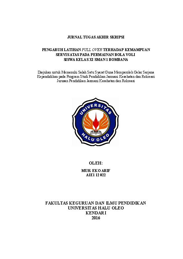 Doc Jurnal Tugas Akhir Skripsi Pengaruh Latihan Pull Over Terhadap Kemampuan Servis Atas Pada Permainan Bola Voli Siswa Kelas Xi Sman 1 Bombana Aslia Micela Academia Edu