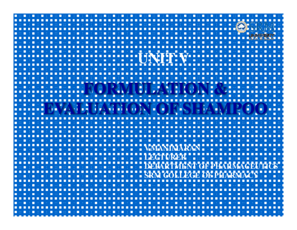  PDF FORMULATION EVALUATION OF SHAMPOO V MANIMARAN LECTURER DEPARTMENT OF PHARMACEUTICS SRM 