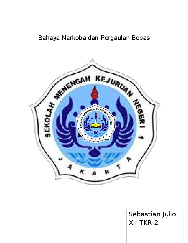 (DOC) Bahaya Narkoba dan Pergaulan Bebas
