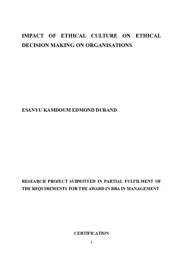 (DOC) IMPACT OF ETHICAL CULTURE ON ETHICAL DECISION MAKING ON ORGANISATIONS