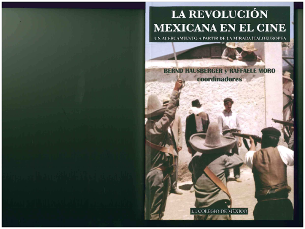 La revolución mexicana en el cine. Un acercamiento a partir de la mirada ítaloeuropea