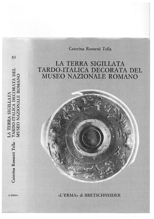 (PDF) La terra sigillata tardo-italica decorata del Museo Nazionale Romano
