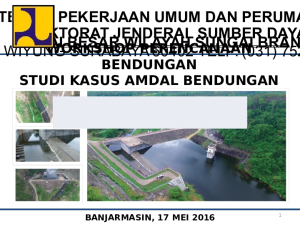 Ppt Workshop Perencanaan Bendungan Studi Kasus Amdal Bagong 17 Mei Denok Kristanti Academia Edu