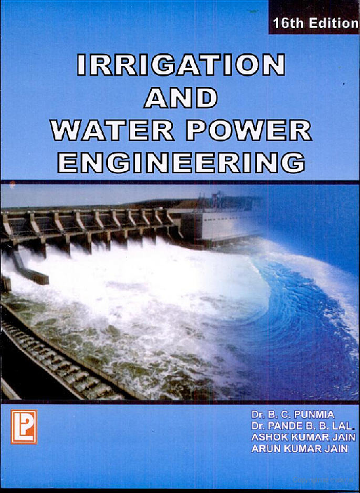 (PDF) Irrigation and Water Power Engineering By Dr. B. C. Punmia Dr. Pande Brij Basi Lal Ashok
