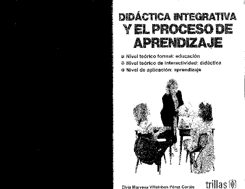 Didactica Integrativa Y El Proceso De Aprendizaje Elvia Marveya