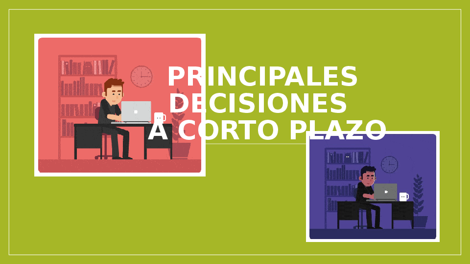 (PPT) Principales decisiones a corto plazo