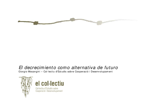 El decrecimiento como alternativa de futuro