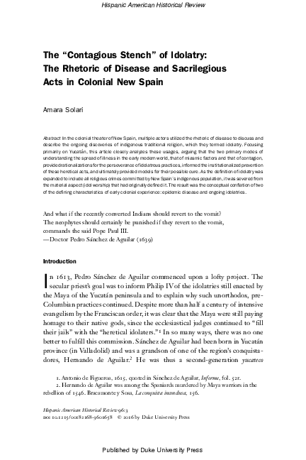 The " Contagious Stench " of Idolatry: The Rhetoric of Disease and Sacrilegious Acts in Colonial New Spain