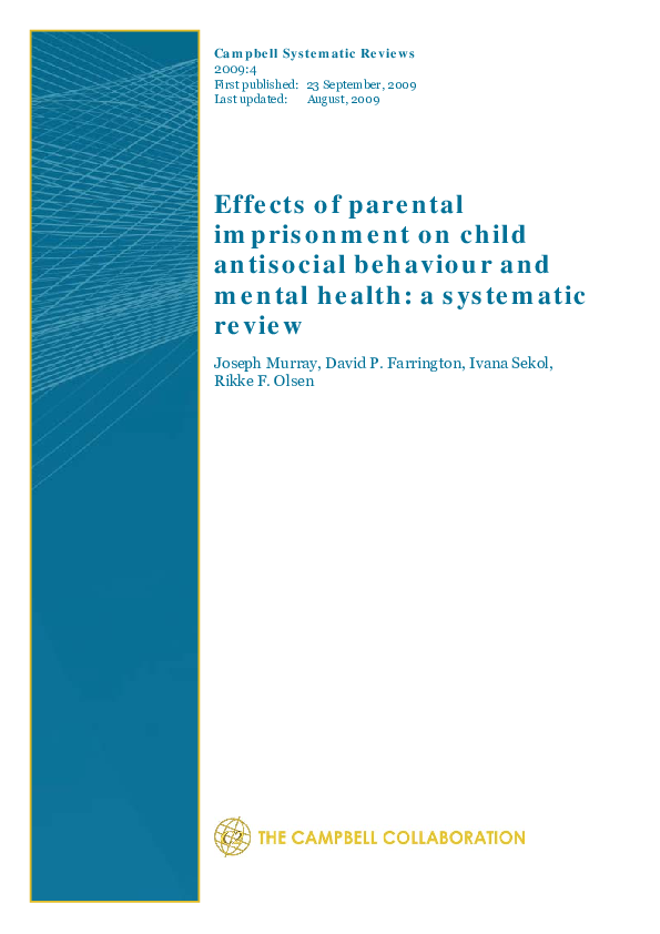 Pdf Effects Of Parental Imprisonment On Child Antisocial Behaviour And Mental Health A Systematic Review Joseph Murray Academia Edu