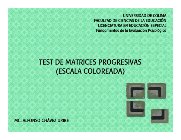 TEST DE MATRICES PROGRESIVAS (ESCALA COLOREADA