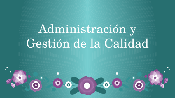 (PPT) Administracion y Gestion de la Calidad