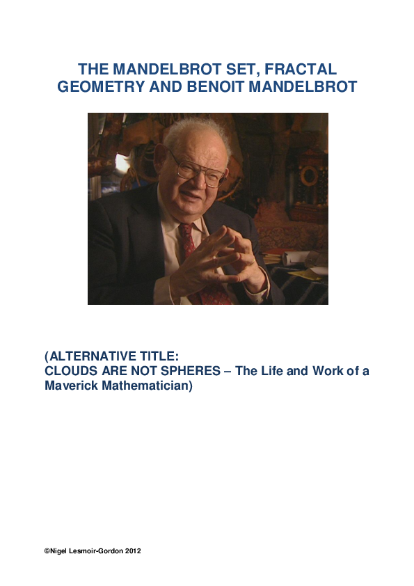 (PDF) THE MANDELBROT SET, FRACTAL GEOMETRY AND BENOIT MANDELBROT – The ...