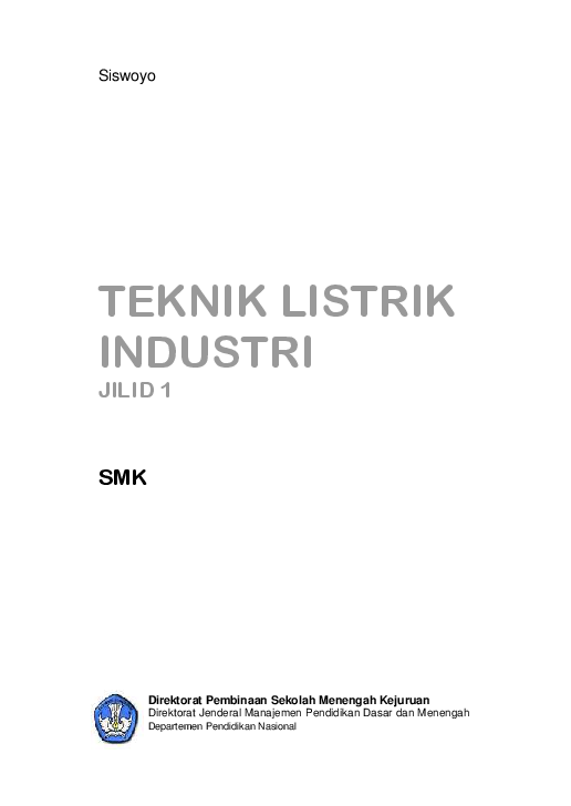 TEKNIK LISTRIK INDUSTRI JILID 1 SMK Direktorat Pembinaan Sekolah