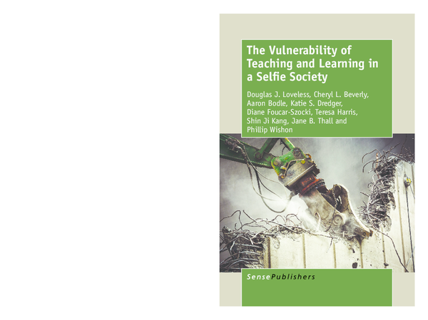 (PDF) The Vulnerability of Teaching and Learning in a Selfie Society