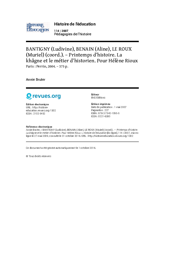 BANTIGNY (Ludivine), BENAIN (Aline), LE ROUX (Muriel) (coord.). – Printemps d’histoire. La khâgne et le métier d’historien. Pour Hélène Rioux. Paris : Perrin, 2004. – 375 p